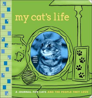 Book My Cat's Life: A Journal for Cats and the People They Love free