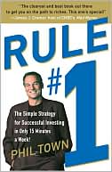 Book Rule #1: The Simple Strategy for Successful Investing in Only 15 Minutes a Week! free