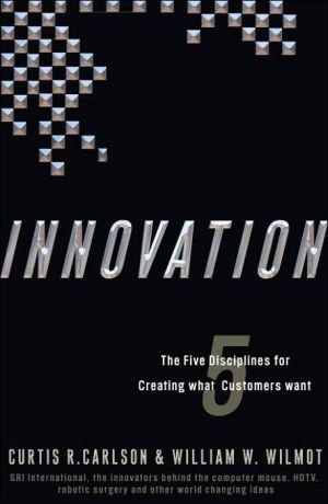 Book Innovation: The Five Disciplines for Creating What Customers Want free