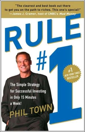 Book Rule #1: The Simple Strategy for Successful Investing in Only 15 Minutes a Week! free