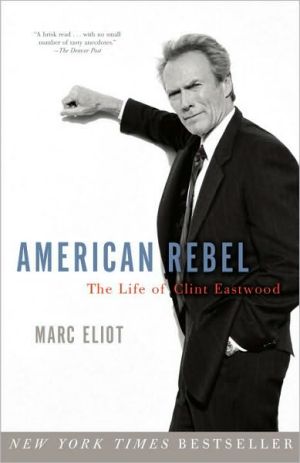 Book American Rebel: The Life of Clint Eastwood free Book American Rebel: The Life of Clint Eastwood free