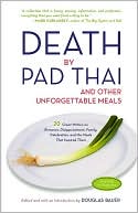 Book Death by Pad Thai: And Other Unforgettable Meals free