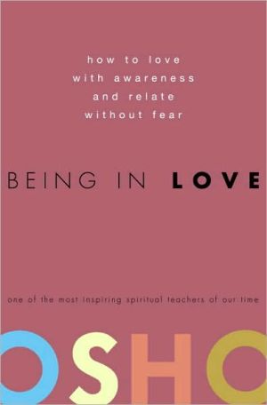 Book Being in Love: How to Love with Awareness and Relate Without Fear free