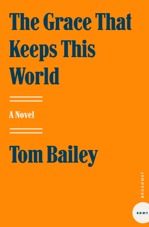 Book The Grace That Keeps This World: A Novel free