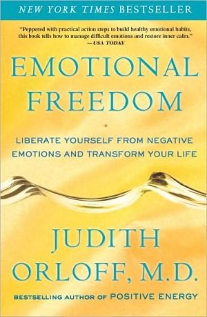 Book Emotional Freedom: Liberate Yourself from Negative Emotions and Transform Your Life free