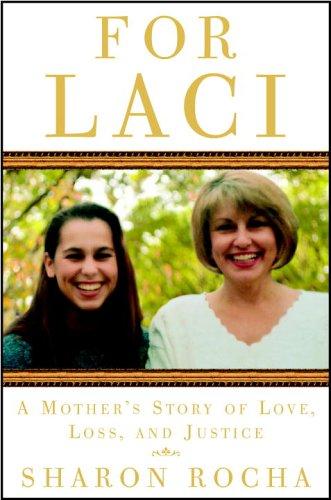 Book For Laci: A Mother's Story of Love, Loss, and Justice free