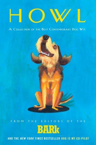 Book Howl: A Collection of the Best Contemporary Dog Wit free