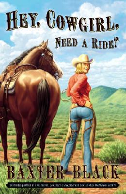 Book Hey, Cowgirl, Need a Ride?: A Novel free
