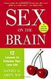 Book Sex on the Brain: 12 Lessons to Enhance Your Love Life free