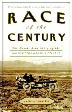Book Race of the Century: The Heroic True Story of the 1908 New York to Paris Auto Race free
