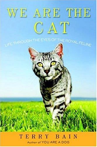 Book We Are the Cat: Life Through the Eyes of the Royal Feline free