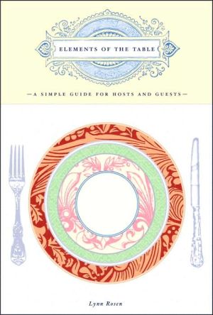 Book Elements of the Table: A Simple Guide for Hosts and Guests free