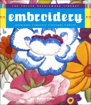 Book Potter Needlework Library: Embroidery: Techniques, Projects, Patterns, Motifs free