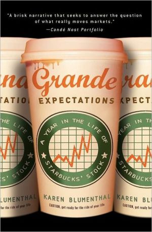 Book Grande Expectations: A Year in the Life of Starbucks' Stock free