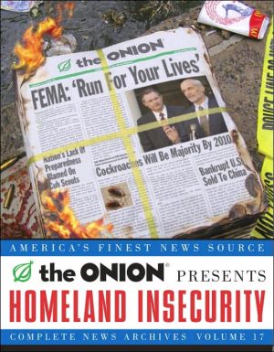 Book Homeland Insecurity: The Onion Complete News Archives, Volume 17 (Onion Series) free