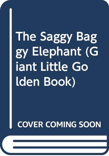 Book The Saggy Baggy Elephant (Giant Little Golden Book) free