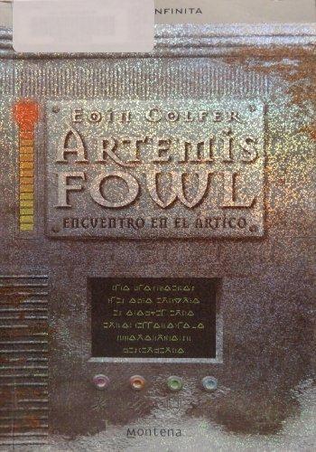Book Artemis Fowl. Encuentro En El Artico: Encuentro En El Artico (Spanish Edition) free