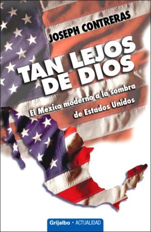 Book Tan Lejos De Dios (Spanish Edition) free