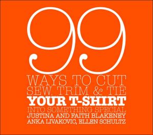 Book 99 Ways to Cut, Sew, Trim, and Tie Your T-Shirt into Something Special free
