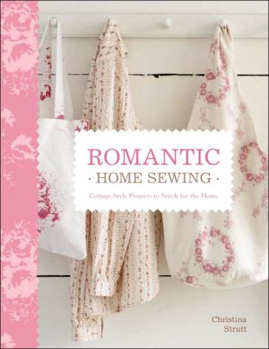 Book Romantic Home Sewing: Cottage-Style Projects to Stitch for the Home free