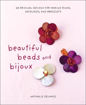 Book Beads, Buttons, and Bijoux: 58 Original Designs for Making Rings, Necklaces, and Bracelets free