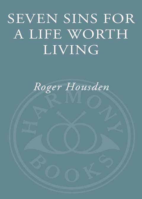 Book Seven Sins for a Life Worth Living free