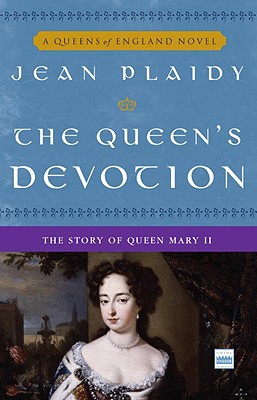 Book The Queen's Devotion: The Story of Queen Mary II (A Queens of England Novel) free