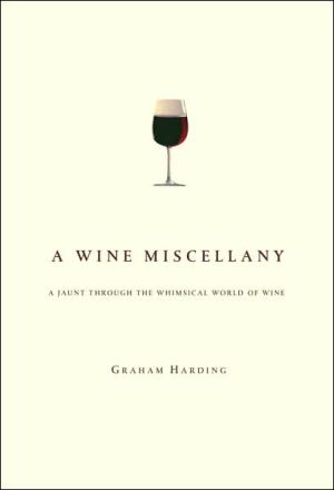 Book A Wine Miscellany: A Jaunt Through the Whimsical World of Wine free