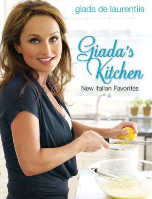Book Giada's Kitchen: New Italian Favorites: A Cookbook free