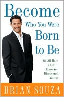 Book Become Who You Were Born to Be: We All Have a Gift. . . . Have You Discovered Yours? free