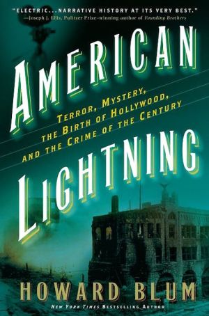 Book American Lightning: Terror, Mystery, the Birth of Hollywood, and the Crime of the Century free