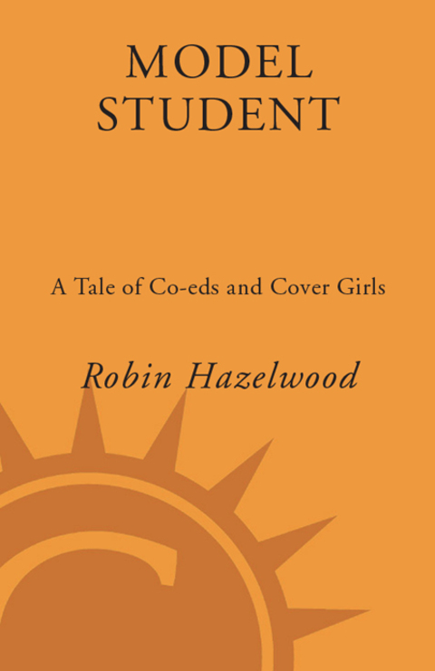 Book Model Student: A Tale of Co-eds and Cover Girls free