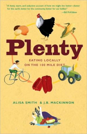 Book Plenty: Eating Locally on the 100-Mile Diet: A Cookbook free