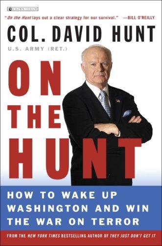Book On the Hunt: How to Wake Up Washington and Win the War on Terror free