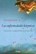 Book Enfermedades Karmicas: Conocerlas Y Comprenderlas Para Superarlas (spanish Edition) free