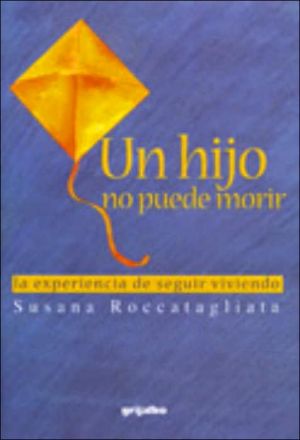 Book Un hijo no puede morir (Spanish Edition) free