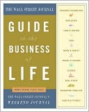 Book The Wall Street Journal Guide to the Business of Life free