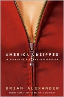Book America Unzipped: In Search of Sex and Satisfaction free