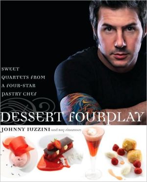 Book Dessert FourPlay: Sweet Quartets from a Four-Star Pastry Chef: A Baking Book free