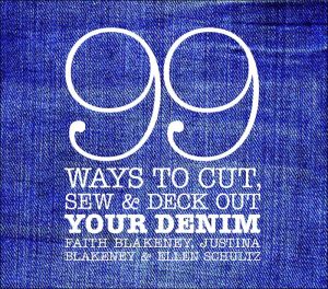Book 99 Ways to Cut, Sew & Deck Out Your Denim free