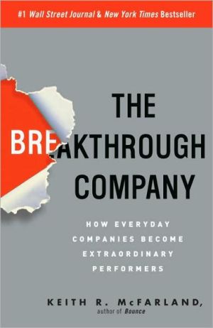 Book The Breakthrough Company: How Everyday Companies Become Extraordinary Performers free