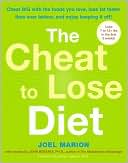 Book The Cheat to Lose Diet: Cheat BIG with the Foods You Love, Lose Fat Faster Than Ever Before, and Enjoy Keeping It Off! free