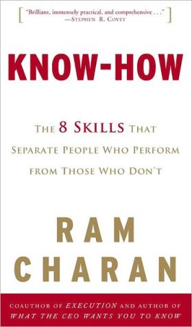 Book Know-How: The 8 Skills That Separate People Who Perform from Those Who Don't free