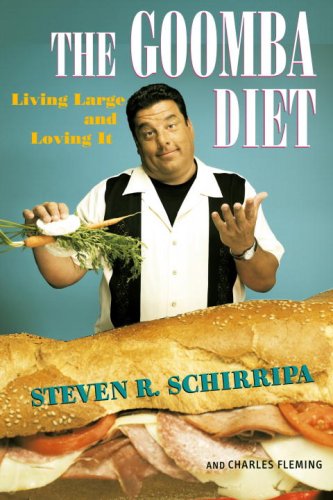 Book The Goomba Diet: Living Large And Loving It free