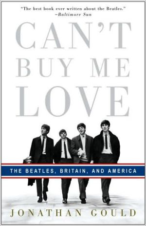 Book Can't Buy Me Love: The Beatles, Britain, and America free
