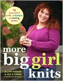 Book More Big Girl Knits: 25 Designs Full of Color and Texture for Curvy Women free