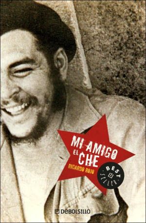 Book Mi Amigo El Che (spanish Edition) free