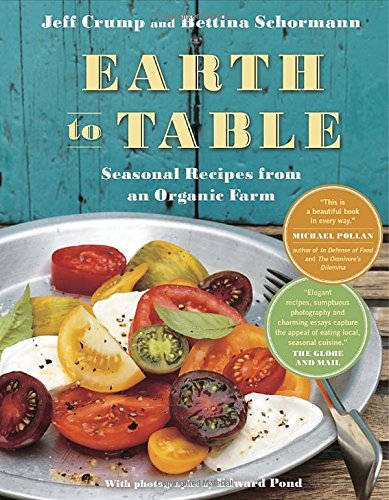 Book Earth to Table: Seasonal Recipes from an Organic Farm free