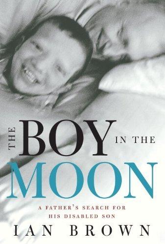 Book The Boy in the Moon: A Father's Search for His Disabled Son free