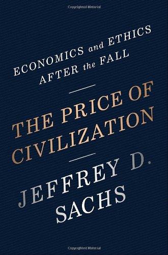 Book The Price of Civilization: Economics and Ethics After the Fall free